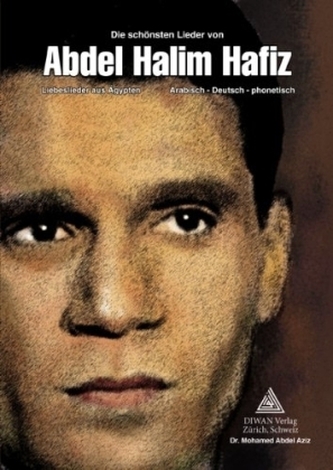 Die schönsten Lieder von Abdel Halim Hafiz