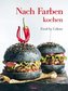 Kochen nach Farben