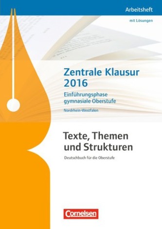 Zentrale Klausur 2016, Einführungsphase Gymnasiale Oberstufe