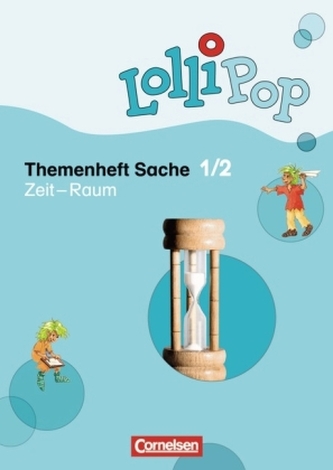 1./2. Schuljahr, Zeit - Raum