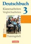 7. Schuljahr, Trainingsheft für Klassenarbeiten und die Vergleichsarbeiten