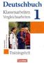 5. Schuljahr, Trainingsheft für Klassenarbeiten und Vergleichsarbeiten