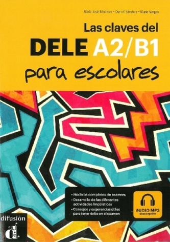 Las claves del DELE A2/B1 para escolares, m. 1 DVD-ROM u. 1 MP3-CD-Download