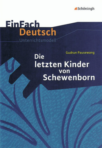 Gudrun Pausewang 'Die letzten Kinder von Schewenborn'