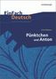 Erich Kästner 'Pünktchen und Anton'