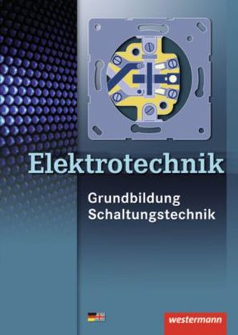 Elektrotechnik Grundbildung Schaltungstechnik, Schülerband