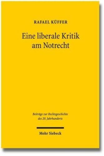 Eine liberale Kritik am Notrecht