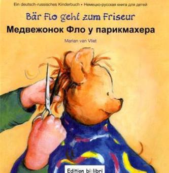 Bär Flo geht zum Friseur, Deutsch-Russisch. Medvezonok flo u parikmachera
