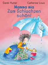 Mamma mia! - Zum Schluchzen schön!