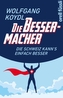 Die Bessermacher