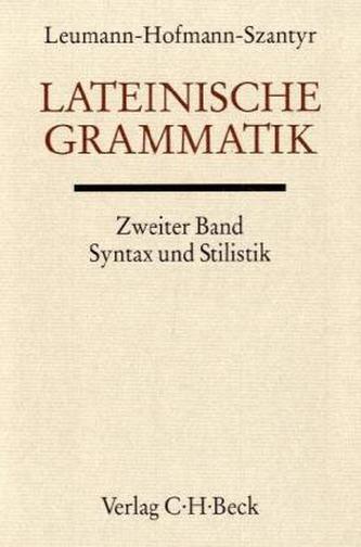 Lateinische Grammatik. Tl.2