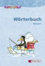 Bausteine Wörterbuch, Ausgabe 2007 für Bayern (RSR 2006)