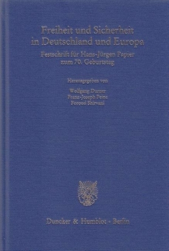 Freiheit und Sicherheit in Deutschland und Europa