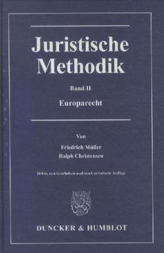 Juristische Methodik. Bd.2