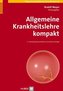 Allgemeine Krankheitslehre kompakt