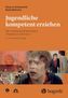 Jugendliche kompetent erziehen, m. DVD