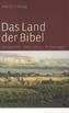Das Land der Bibel