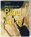 Der historische Bibel Atlas