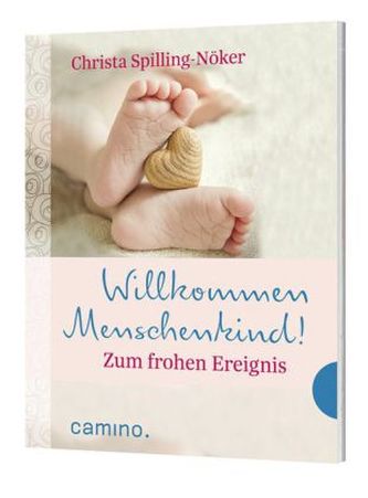 Willkommen Menschenkind! Zum frohen Ereignis