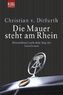 Die Mauer steht am Rhein