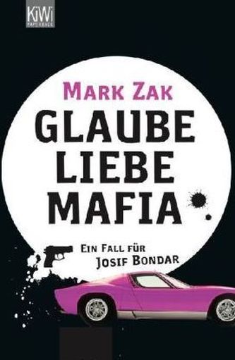 Glaube, Liebe, Mafia