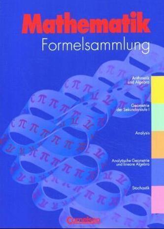Mathematik Formelsammlung, Ausgabe für Gymnasien und höhere berufliche Schulen