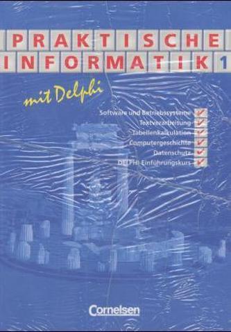 Praktische Informatik mit Delphi, 2 Bde.