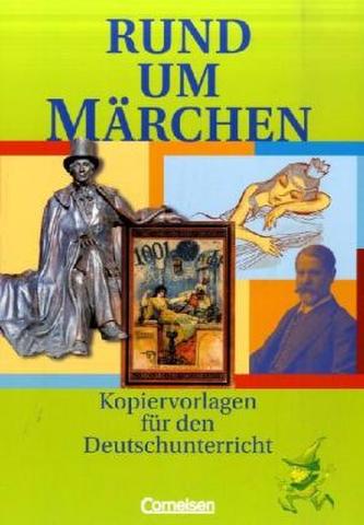 Rund um Märchen, Sekundarstufe I