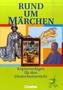 Rund um Märchen, Sekundarstufe I