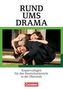 Rund ums Drama