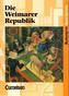 Die Weimarer Republik