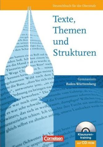 Texte, Themen und Strukturen, Ausgabe Gymnasium Baden-Württemberg, Schülerbuch m. CD-ROM