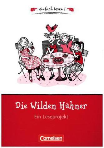 Die wilden Hühner, Ein Leseprojekt