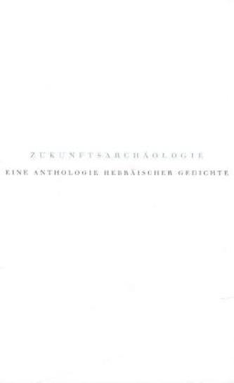 Zukunftsarchäologie