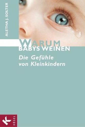 Warum Babys weinen