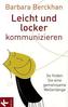 Leicht und locker kommunizieren