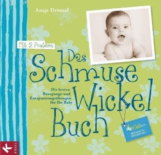 Das Schmuse-Wickel-Buch