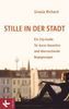 Stille in der Stadt