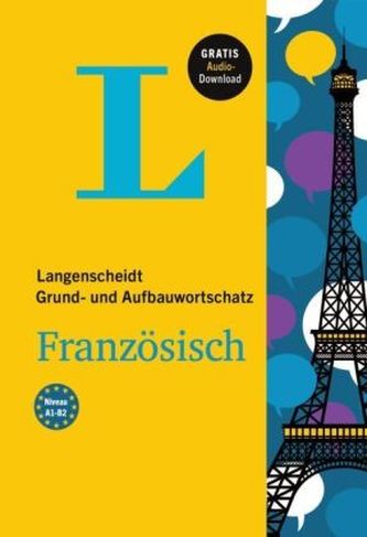 Langenscheidt Grund- und Aufbauwortschatz Französisch