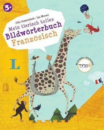 Mein tierisch tolles Bildwörterbuch Französisch