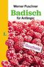 Badisch für Anfänger