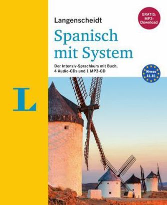Langenscheidt Spanisch mit System - Der Intensiv-Sprachkurs mit Buch, 4 Audio-CDs und 1 MP3-CD