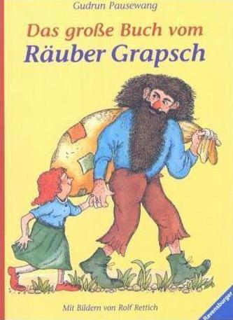 Das große Buch vom Räuber Grapsch