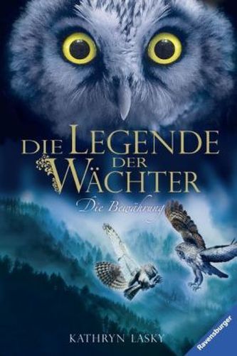 Die Legende der Wächter - Die Bewährung