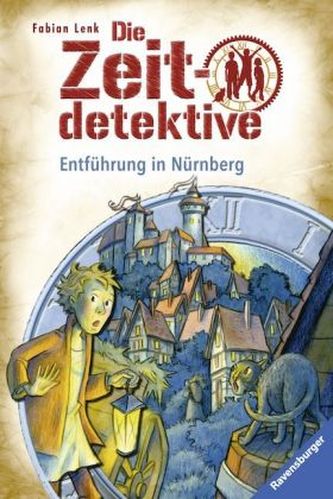 Die Zeitdetektive - Entführung in Nürnberg