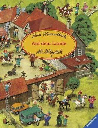 Mein Wimmelbuch: Auf dem Lande