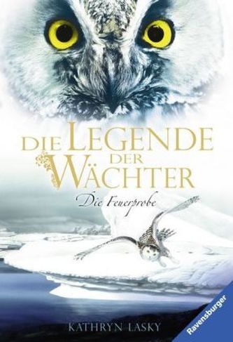 Die Legende der Wächter - Die Feuerprobe