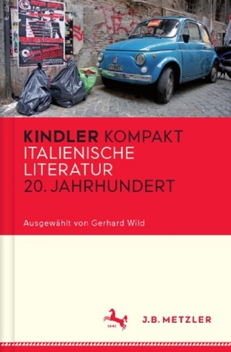 Kindler Kompakt: Italienische Literatur, 20. Jahrhundert