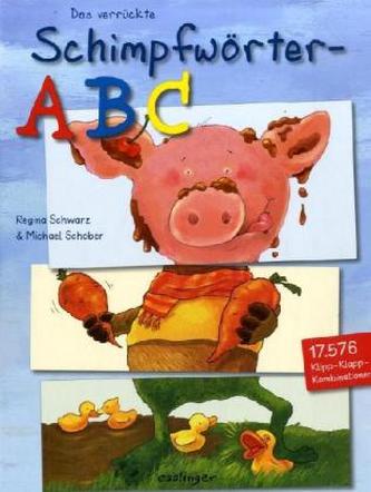 Das verrückte Schimpfwörter-ABC