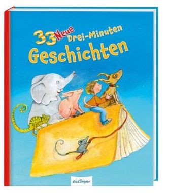 33 Neue Drei-Minuten-Geschichten